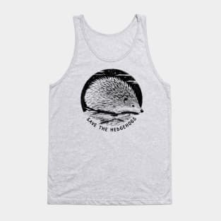 Save The Hedgehogs - Hedgehog Art Tank Top